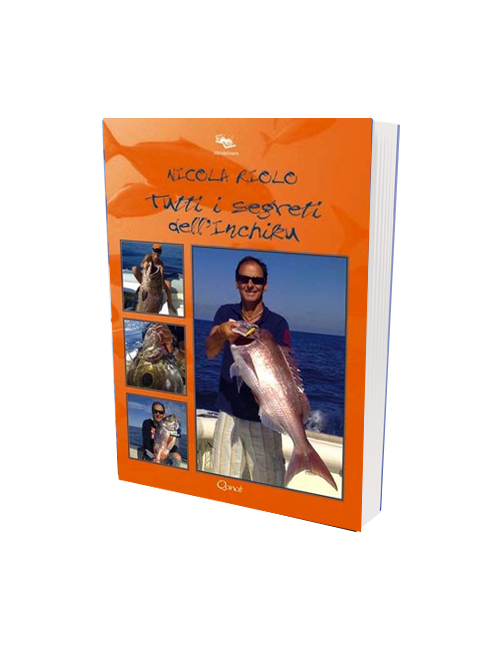 Tutti i segreti dell'Inchiku è il titolo del secondo libro scritto da Nicola Riolo e dedicato alle tecniche di pesca dalla barca.